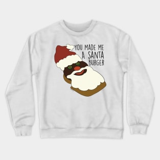 santa burger Crewneck Sweatshirt